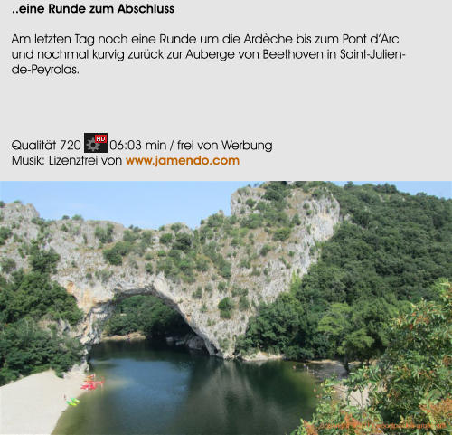 ..eine Runde zum Abschluss  Am letzten Tag noch eine Runde um die Ardche bis zum Pont dArc und nochmal kurvig zurck zur Auberge von Beethoven in Saint-Julien-de-Peyrolas.     Qualitt 720        06:03 min / frei von Werbung Musik: Lizenzfrei von www.jamendo.com