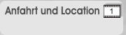 Anfahrt und Location 1