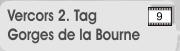 Vercors 2. Tag Gorges de la Bourne 9